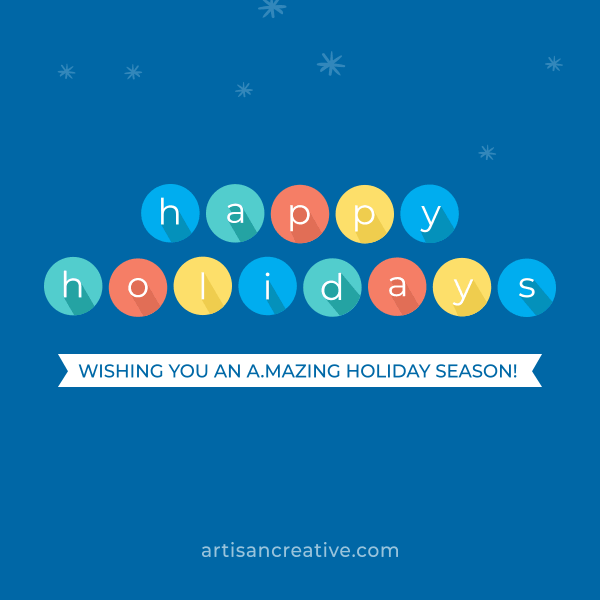 Artisan Creative Happy Holidays